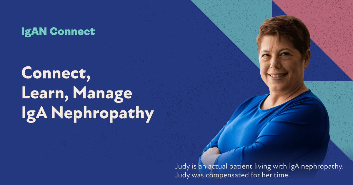 IgAN Connect | Connect, Learn, Manage IgA Nephropathy